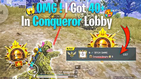 Omg 😱 I Got 40 Plus In Conqueror Lobby 🥵 Solo Conqueror Rank Push