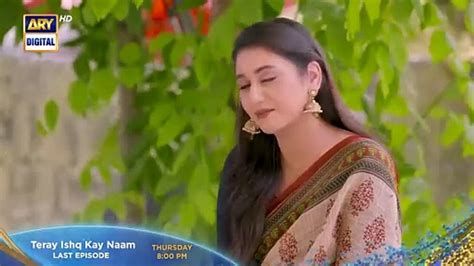 Tere Ishq Ke Naam Last Episode Promo Tomorrow At Pm Ary