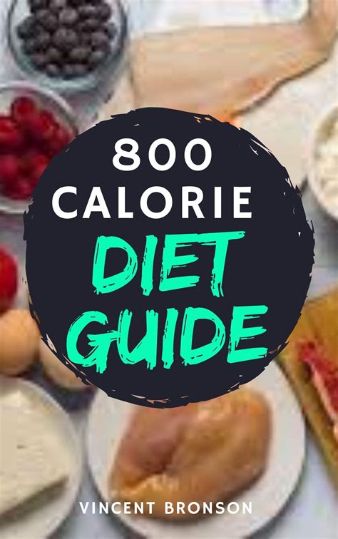 800 Calorie Diet Guide by Vincent Bronson | Goodreads