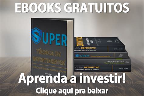 Dicas De Onde Investir Pra Todos Os Bolsos De R Mil At R Mil