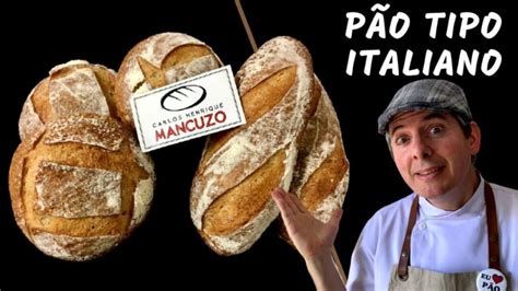 Pão Italiano clássico e muito crocante Chef Mancuzo