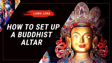 How To Set Up A Tibetan Buddhist Altar At Home Youtube