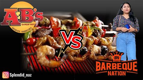 Absolute Barbecues Vs Barbeque Nation Buffet Restaurant Guwahati