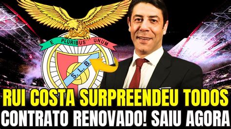 Ltima Hora Renova O De Contrato Presidente Rui Costa Surpreendeu