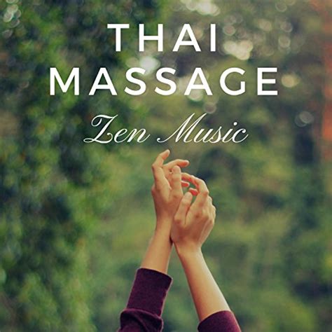 Thai Massage Zen Music For Spa Meditation Reiki Deep