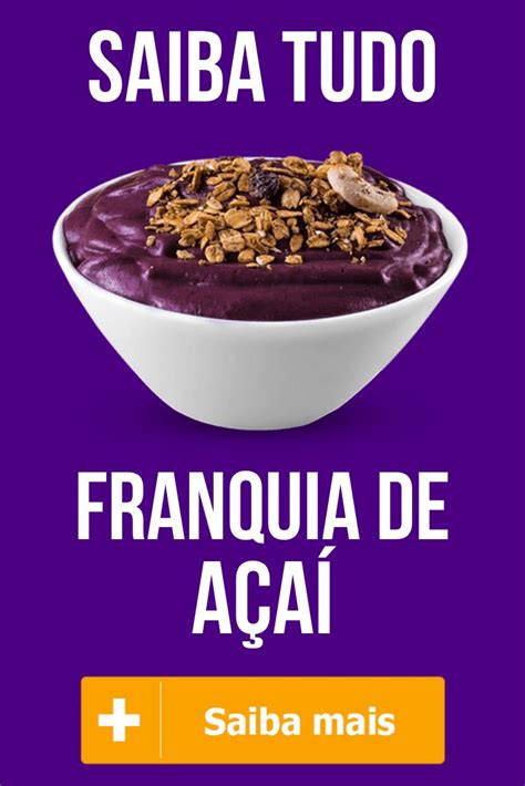 Franquia de Açaí Açaí Açai cremoso Receitas açaí