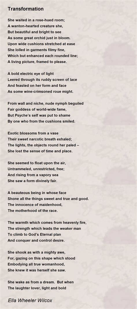 Transformation - Transformation Poem by Ella Wheeler Wilcox