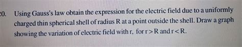 Using Gauss S Law Obtain The Expression The Electric Field Due To A