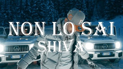 Non Lo Sai Shiva Testo Lyric Youtube