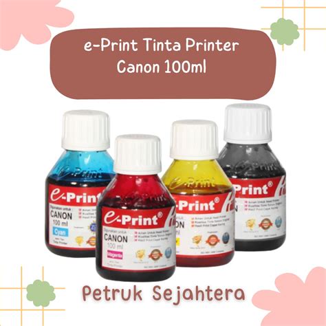 Jual PCS TINTA ISI ULANG REFILL PRINTER E PRINT EPRINT CANON 100 ML