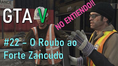 Gta Grand Theft Auto V O Roubo Ao Forte Zancudo Gameplay Da