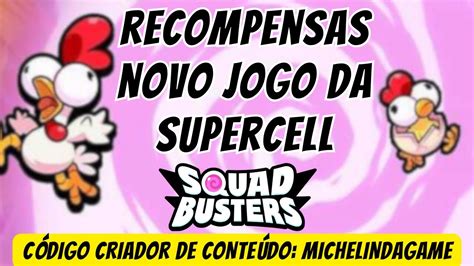 Dicas Sobre Recompensas O Novo Jogo Da Supercell Squad Busters