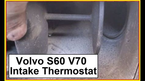 Volvo S60 V70 How To Check The Intake Air Thermostat P0171 Code 2001 2009 Youtube