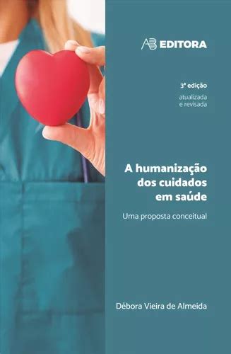 A Humanização Dos Cuidados Em Saúde Parcelamento sem juros