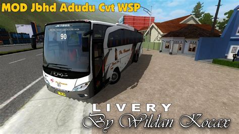 Livery Po Haryanto Mod Jbhd Adudu Cvt Wsp Bus Simulator Indonesia