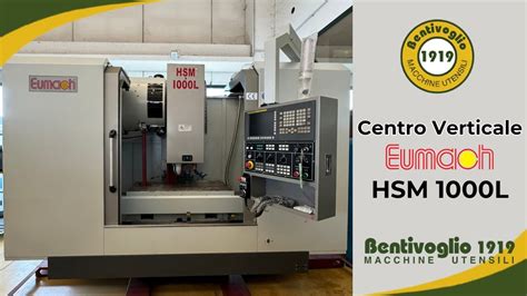 Centro Verticale EUMACH HSM 1000L Nuovo BENTIVOGLIO 1919 Torbole