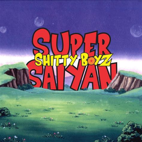 Super Saiyan - Single by ShittyBoyz | Spotify