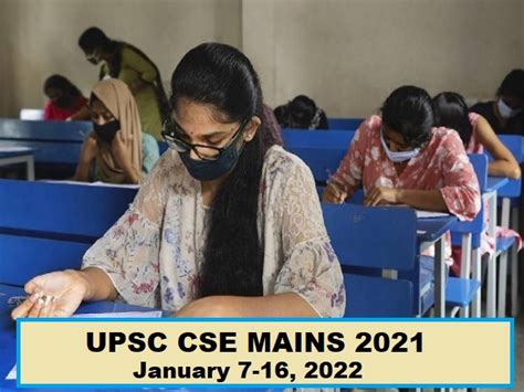 Upsc Mains 2021 Begins Today Check Datesheet [january 7 16 2022