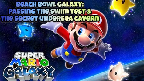 Super Mario Galaxy Wii 2007 Beach Bowl Galaxy Swim Test Secret