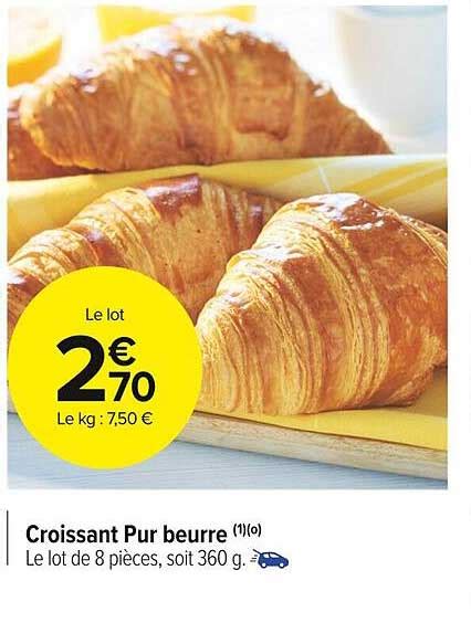 Promo Croissant Pur Beurre Chez Carrefour Market Icataloguefr