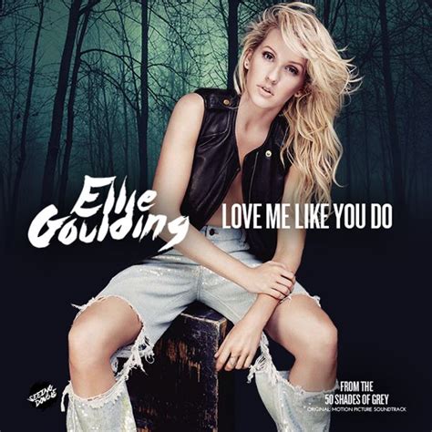 Ellie Goulding Massive Succes With Love Me Like You Do From Fifty