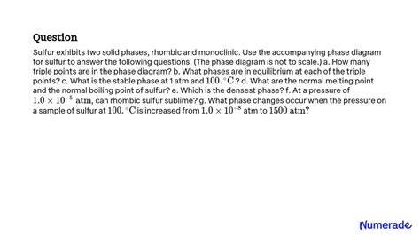 Solved Sulfur Exhibits Two Solid Phases Rhombic And Monoclinic Use