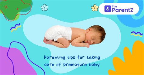 Parenting tips for taking care of premature baby | The ParentZ