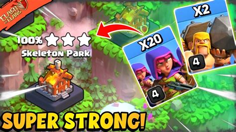 Skeleton Park Attack Strategy 2023 Clan Capital Skeleton Park Attack Clash Of Clans Coc