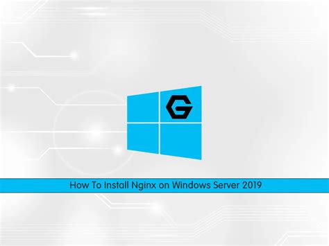 How To Install Nginx On Windows Server Orcacore