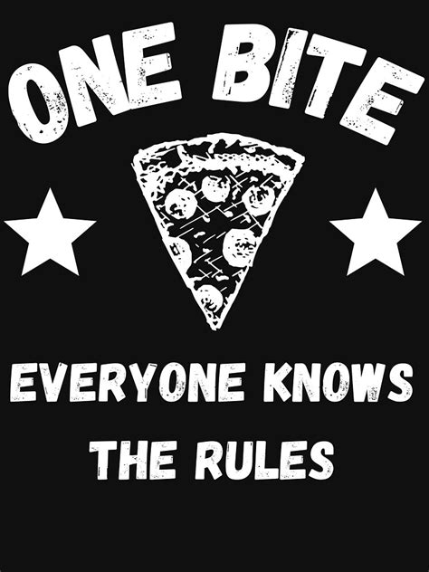 One Bite Everyone Knows The Rules Essential T Shirt For Sale By