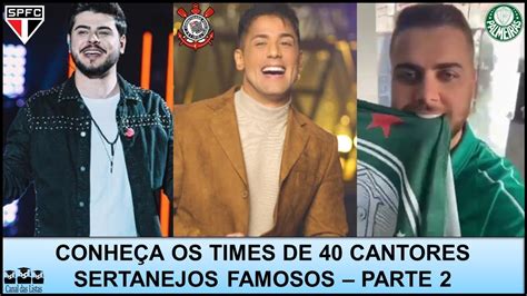 Times Dos Cantores Sertanejos Saiba Para Quais Clubes Torcem