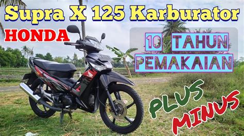 Supra X 125 Karbu Plus Minus YouTube