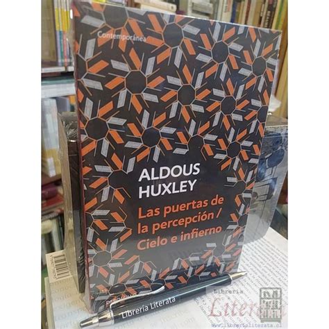 Las puertas de la percepción Cielo e infierno Aldous Huxley