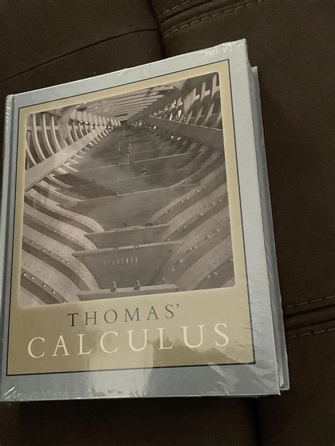 Thomas Calculus 11th Edition Thomas George B Weir Maurice D