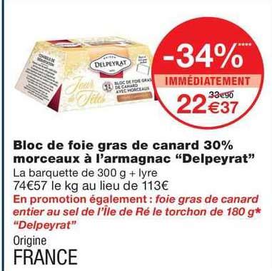 Promo Bloc De Foie Gras De Canard 30 Morceaux à L armagnac delpeyrat