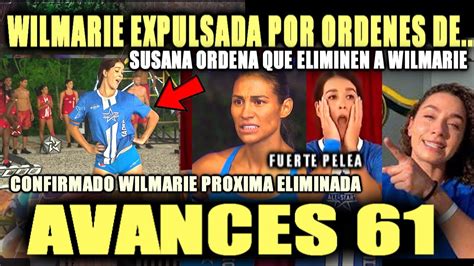 WILMARIE PROXIMA ELIMINADA POR ORDENES DE SUSANA SE PELEAN EXATLON