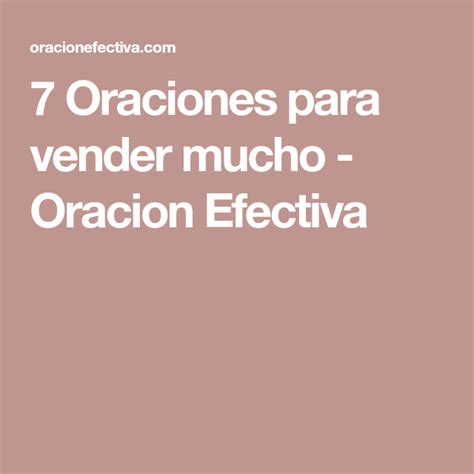 7 Oraciones Para Vender Mucho Oracion Efectiva Oraciones Cursillo