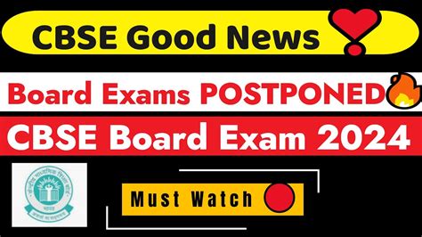 Cbse Good News ️ Board Exams Postponed 🔥 Cbse Board Exam 2024 Cl 1012 Cbse News Must