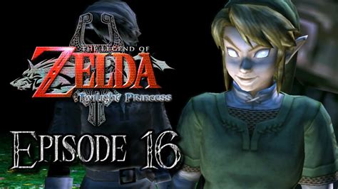 Let S Play TLoZ Twilight Princess Episode 16 I Didn T Need The