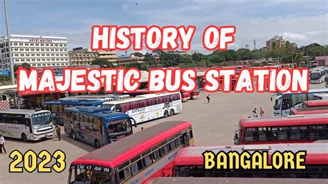 BENGALURU MAJESTIC BUS STAND TRAVEL VLOG Unknown Facts Kempegowda