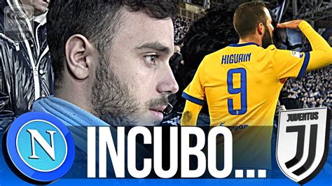 Napoli Juventus Incubo Higuain Live Reaction Gol Curva B Hd