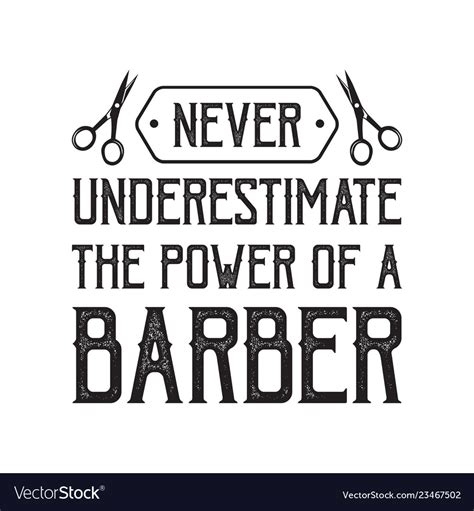 Barber Shop Quote And Saying Good For Print Vector Image