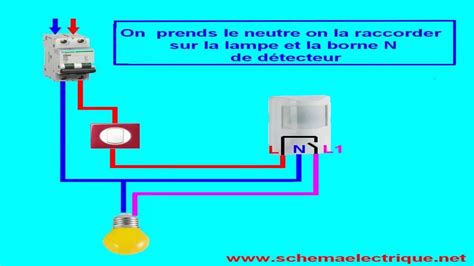 Schema Branchement Cablage Detecteur De Mouvement Avec Interrupteur