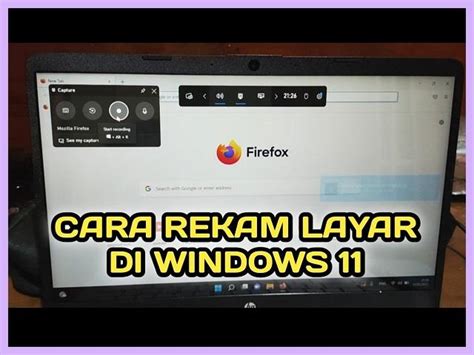 2 Cara Merekam Layar Laptop Windows 11 Yang Benar 2025