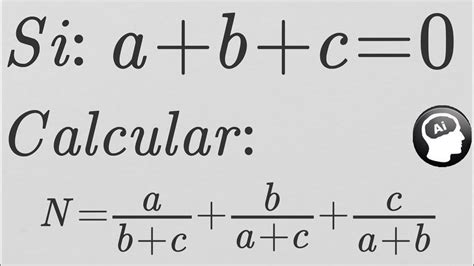 Si A B C 0 Calcular A B C B A C C A B Youtube