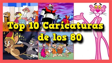 Top 10 Caricaturas De Los 80 Emblemáticas Que Marcaron Nuestra Infancia Youtube