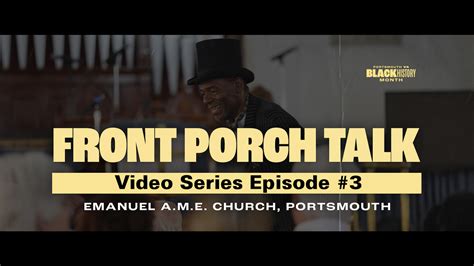 The Black History Month Front Porch Talk Series Change Gon Come