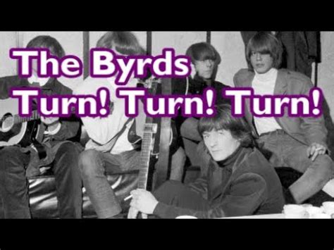 The Byrds Turn Turn Turn Lyrics YouTube