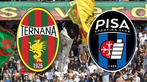 Ternana Pisa Le Formazioni Ufficiali Della Gara Del Libero Liberati