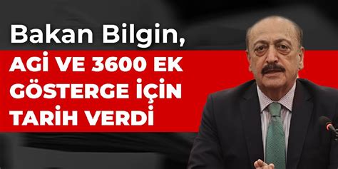 Bakan Bilgin AGİ ve 3600 ek gösterge için tarih verdi